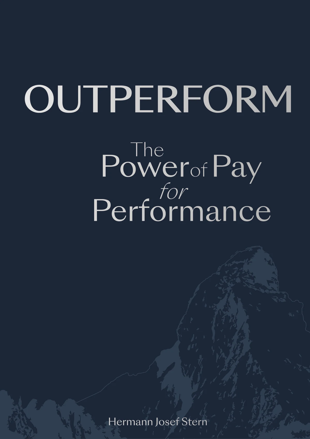 Cover of Outperform: The Power of Pay for Performance